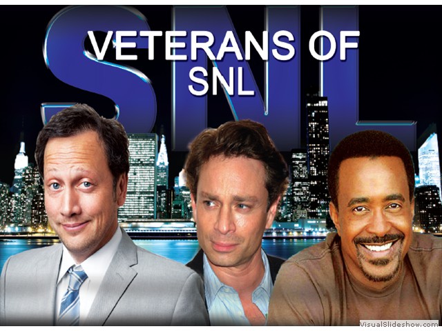 Veterans of SNL - Rob Schneider..Chis Kattan..Tim Meadows Comedians